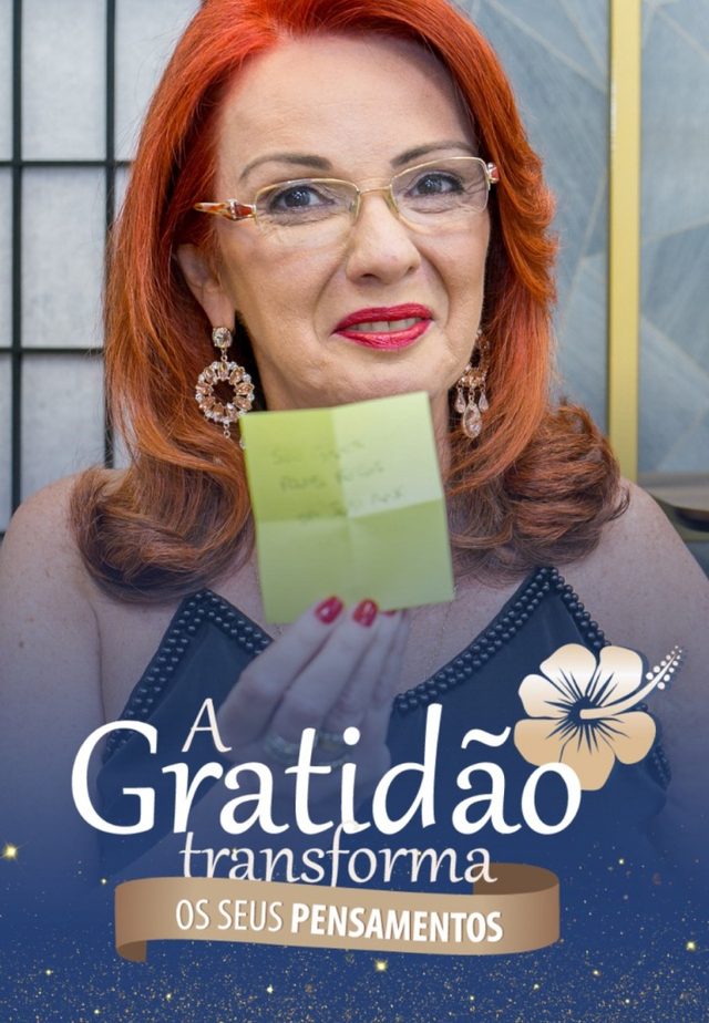 A Gratidão Transforma os Seus Pensamentos